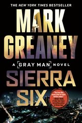 Cover Art for 9780593099018, Sierra Six by Mark Greaney