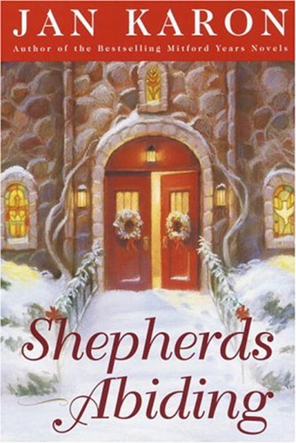 Cover Art for 9780375728273, Shepherd's Abiding by Jan Karon