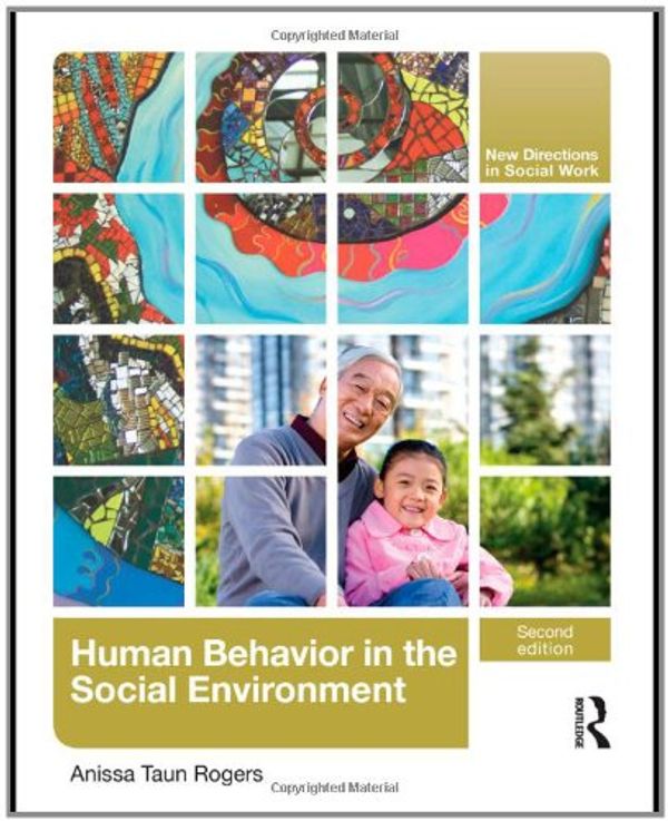 Cover Art for 9780415803113, Human Behavior in the Social Environment by Anissa Rogers