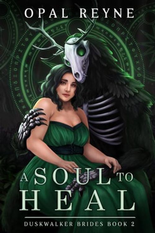 Cover Art for 9780645510454, A Soul to Heal: Duskwalker Brides: Book Two: Duskwalker Brides: Book 2 by Opal Reyne