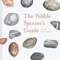 Cover Art for 9781911657309, The Pebble Spotter's Guide by Clive Mitchell