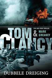 Cover Art for 9789400502307, Tom Clancy: Dubbele dreiging (Jack Ryan-thrillers) by Tom Clancy