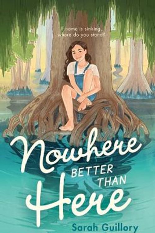 Cover Art for 9781250895233, Nowhere Better Than Here by Sarah Guillory