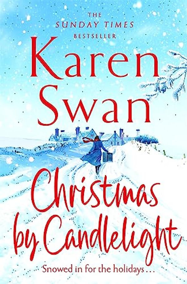 Cover Art for B0BXLM6DD7, Christmas By Candlelight: A cosy, escapist festive treat of a novel by Karen Swan