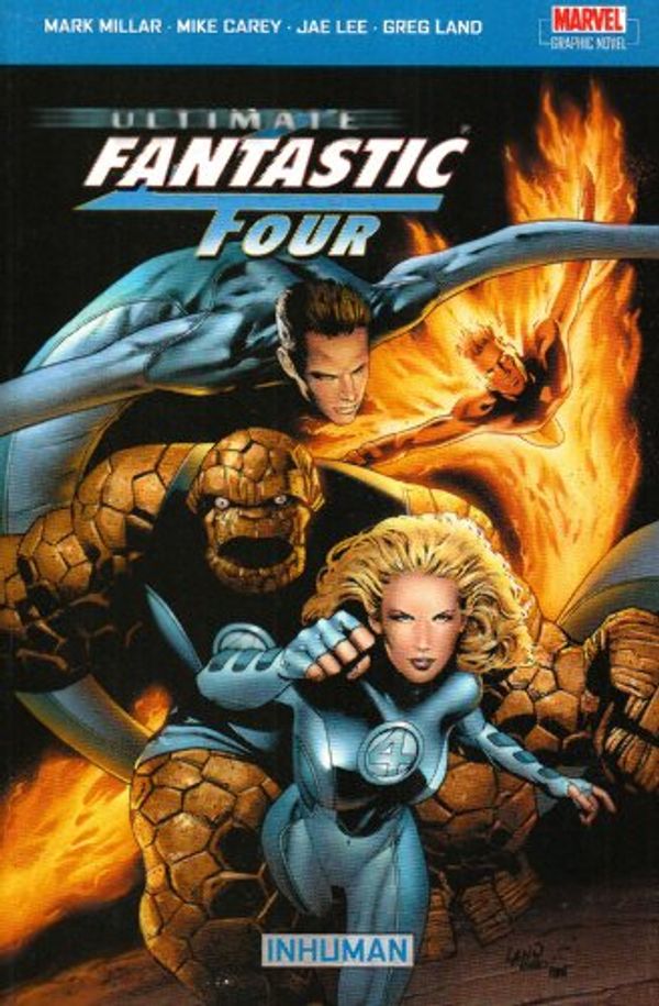 Cover Art for 9781905239337, Ultimate Fantastic Four: Inhuman v. 4 by Mark Millar