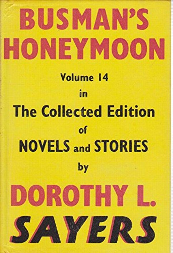 Cover Art for 9780575015692, Busman's Honeymoon by Dorothy L. Sayers