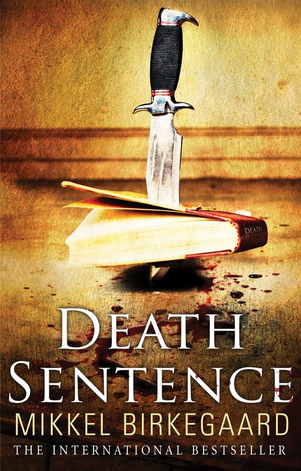 Cover Art for 9781409011231, Death Sentence by Mikkel Birkegaard