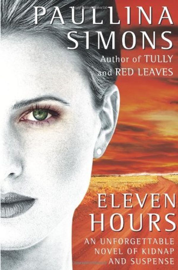 Cover Art for B012HU64GE, Eleven Hours by Paullina Simons (6-May-2008) Paperback by 
