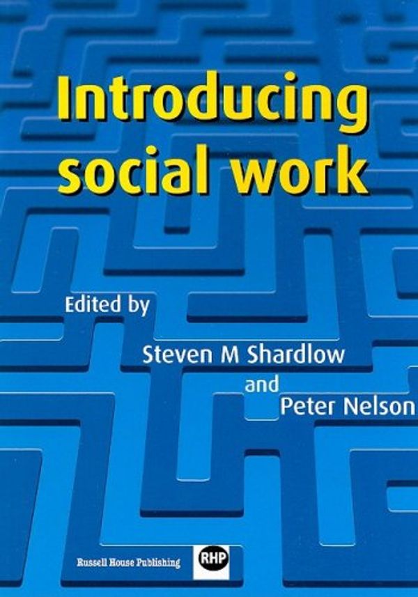 Cover Art for 9781903855522, Introducing Social Work by Pete Nelson