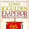 Cover Art for 9780007482825, Emperor: The Blood of Gods by Conn Iggulden