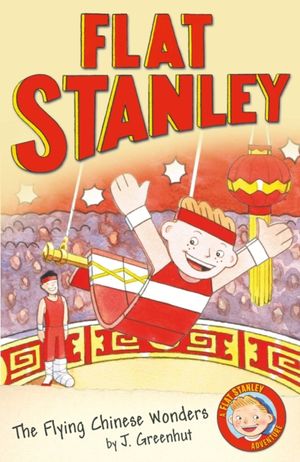 Cover Art for 9781405272483, The Flying Chinese Wonders: Jeff Brown's Flat Stanley by Greenhut, Josh