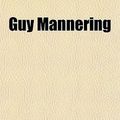 Cover Art for 9781459099753, Guy Mannering by Walter Scott