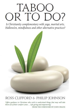 Cover Art for 9780232532531, Taboo or to DoIs Christianity Complementary with Yoga, Martia... by Ross Clifford