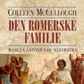 Cover Art for 9788755514966, Den romerske familie-Antonius og Kleopatra by Colleen McCullough