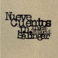 Cover Art for 9788420674377, Nueve cuentos / Nine Stories by J. D. Salinger