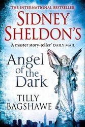 Cover Art for 9780007490622, Sidney Sheldon's Angel of the Dark by Sidney Sheldon, Tilly Bagshawe