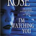 Cover Art for 9780446614474, I'm Watching You by Karen Rose