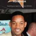 Cover Art for 9781743334072, The Will Smith Handbook - Everything You Need to Know About Will Smith by Emily Smith