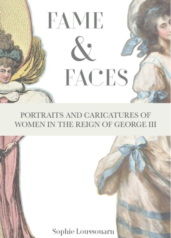 Cover Art for 9781908041654, Fame & FacesPortraits and Caricatures of Women in the Reign... by Sophie Loussouarn