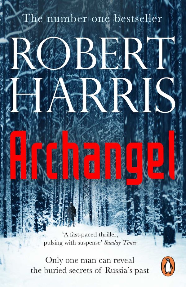 Cover Art for 9780099527930, Archangel by Robert Harris