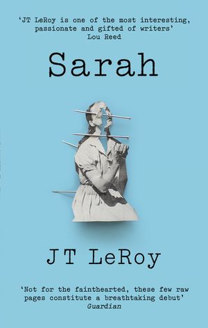 Cover Art for 9781472152589, Sarah by JT LeRoy