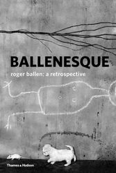 Cover Art for 9780500519691, BallenesqueRoger Ballen: A Retrospective by Roger Ballen
