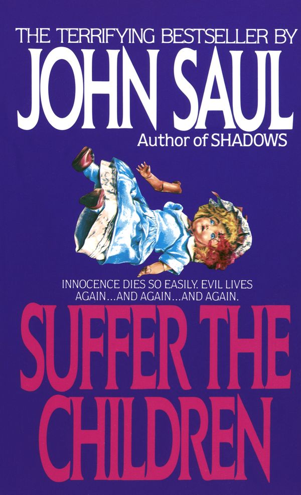 Cover Art for 9780440182931, Suffer the Children by John Saul