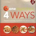 Cover Art for 9781445419497, 1 Ingredient, 4 Ways by Parragon Books Ltd. (COR)