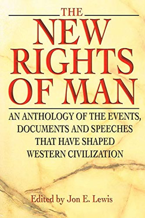 Cover Art for 9781841195049, The New Rights of Man by Jon E. Lewis