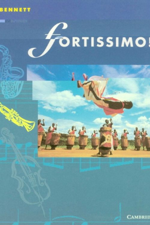Cover Art for 9780521569231, Fortissimo! Student's Book by Roy Bennett