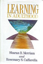 Cover Art for 9781555423124, Learning in Adulthood by Rosemary S. Caffarella