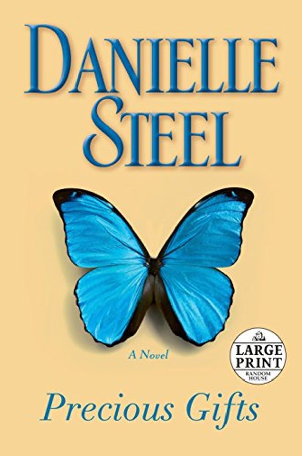 Cover Art for 9780804194976, Precious Gifts (Random House Large Print) by Danielle Steel