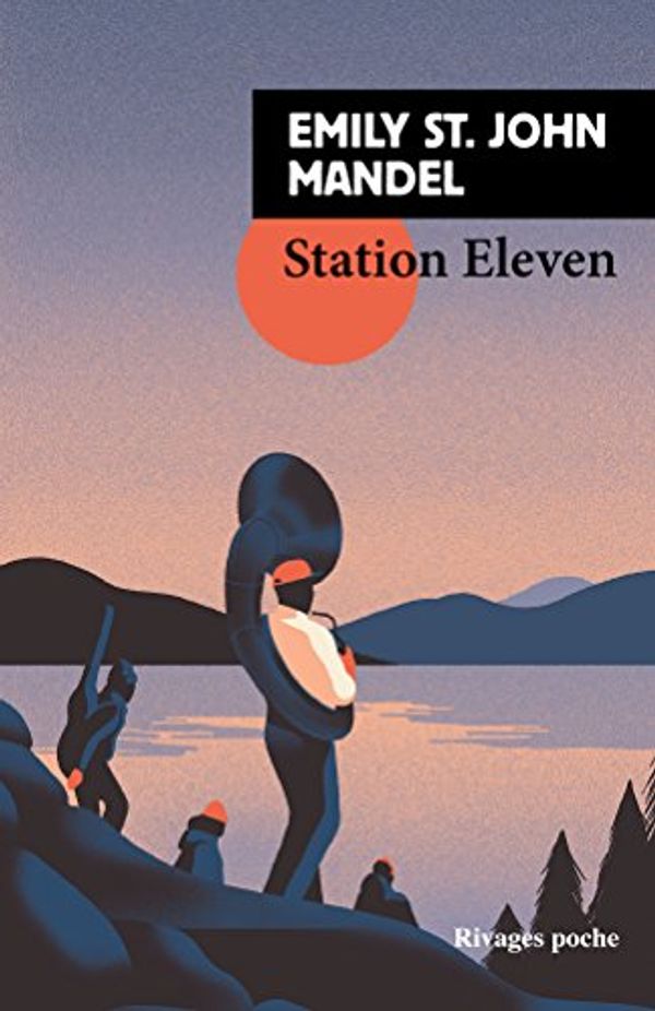 Cover Art for B01H7X87IY, Station eleven (French Edition) by St. John Mandel, Emily