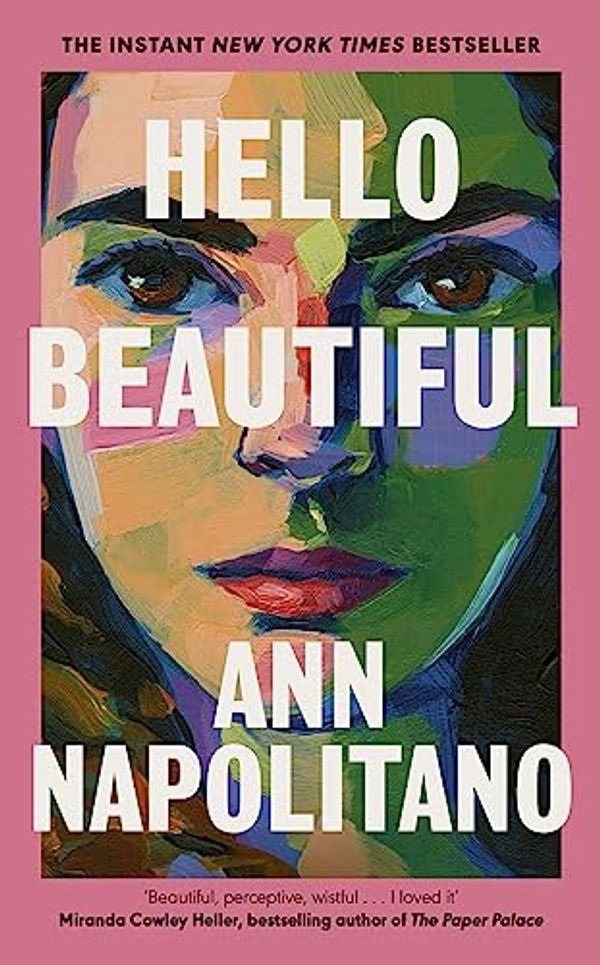 Cover Art for B0BJ6G1FR1, Hello Beautiful by Ann Napolitano