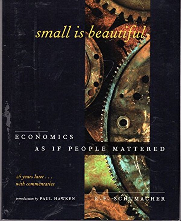 Cover Art for 9780881791693, Small is Beautiful by E. F. Schumacher