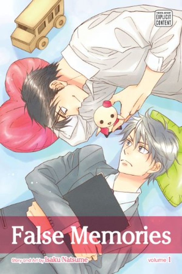 Cover Art for B00IRI4UC6, False Memories, Vol. 1 (Yaoi Manga) by Isaku Natsume