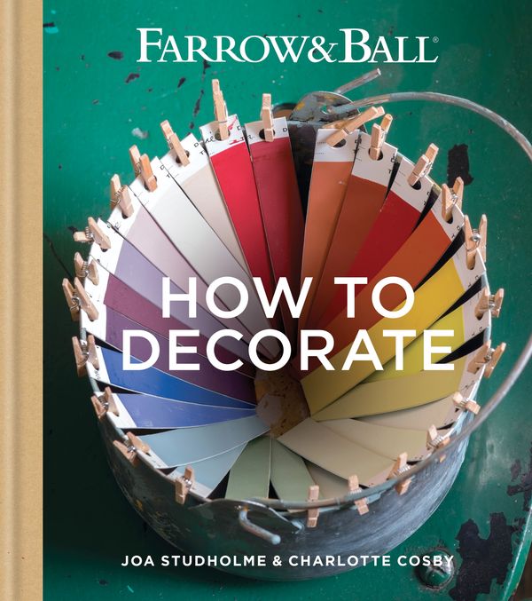 Cover Art for 9781784720872, Farrow & Ball How to Decorate: Transform your home with paint & paper by Farrow & Ball