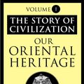 Cover Art for 9781451646689, Our Oriental Heritage by Will Durant