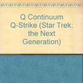 Cover Art for 9780606167383, The Q Continuum by Greg Cox