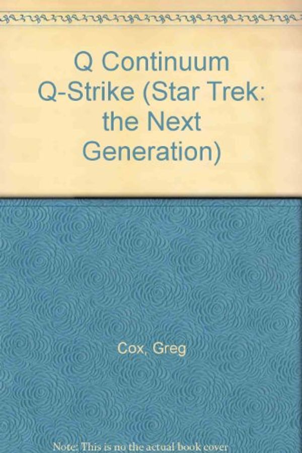 Cover Art for 9780606167383, The Q Continuum by Greg Cox