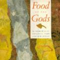 Cover Art for 9780712654456, Food of the Gods by Terence McKenna