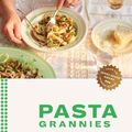 Cover Art for 9781784885243, Pasta Grannies by Vicky Bennison