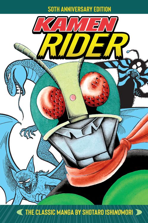 Cover Art for 9781645059424, Kamen Rider - The Classic Manga Collection by Shotaro Ishinomori
