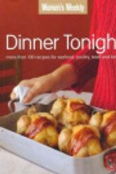 Cover Art for 9781863966733, The Australian women's weekly dinner tonight by ACP Magazines