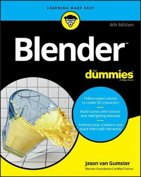 Cover Art for 9781119616962, Blender For Dummies (For Dummies (Computer/Tech)) by Van Gumster, Jason