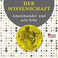 Cover Art for B07ZHNT6C1, Die Geburt der Wissenschaft: Anaximander und sein Erbe (German Edition) by Rovelli, Carlo