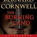 Cover Art for 9780061967474, The Burning Land by Bernard Cornwell, John Lee, Bernard Cornwell