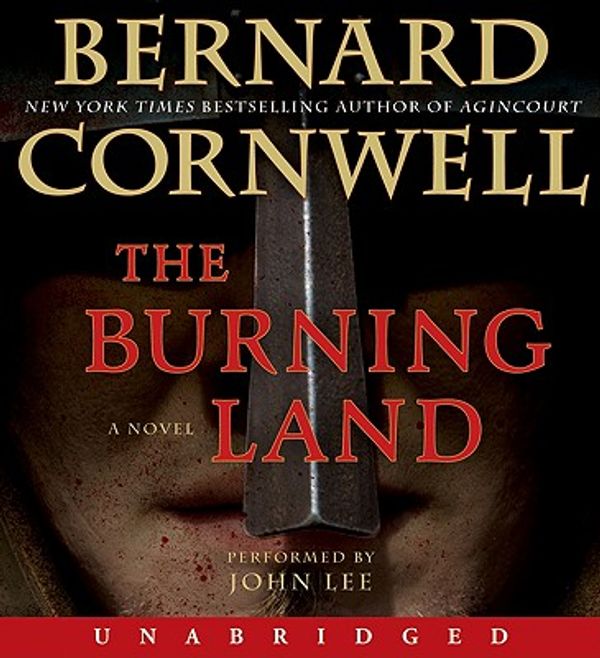 Cover Art for 9780061967474, The Burning Land by Bernard Cornwell, John Lee, Bernard Cornwell