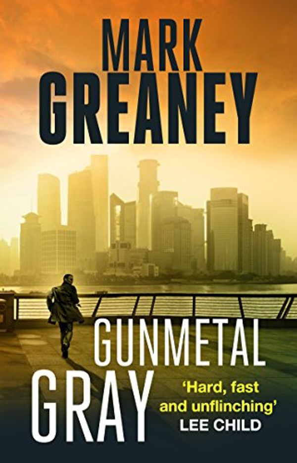 Cover Art for B06WV95SFQ, Gunmetal Gray (Gray Man) by Mark Greaney
