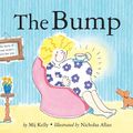 Cover Art for 9781589251076, The Bump by Mij Kelly